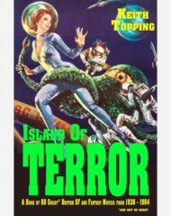 Island of Terror (A Guide to 60 Great British SF and Fantasy Movies From 1936 – 1984) pb
